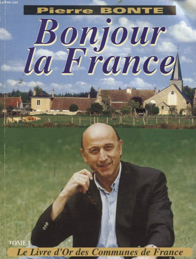 BONJOUR LA FRANCE TOME 1