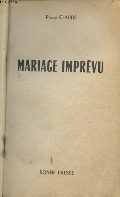 MARIAGE IMPREVU