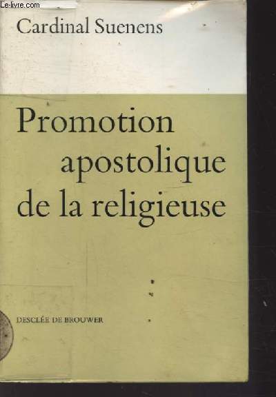 PROMOTION APOSTOLIQUE DE LA RELIGIEUSE.