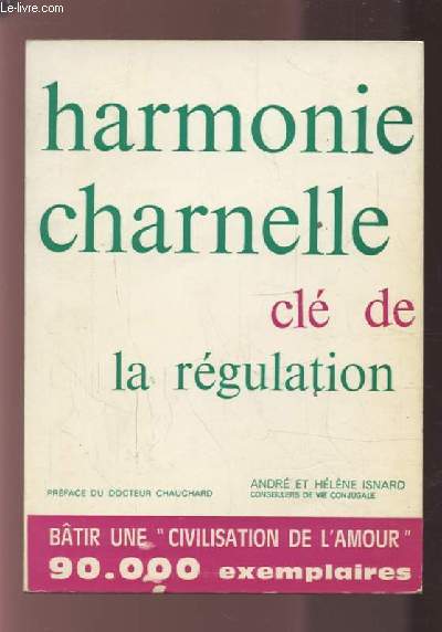 HARMONIE CHARNELLE CLE DE LA REGULATION - ONZIEME EDITION.