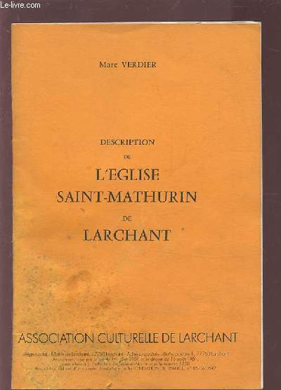 DESCRIPTION DE L'EGLISE SAINT MATHURIN DE LARCHANT.