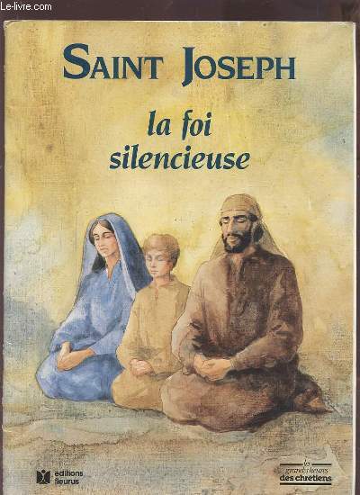 SAINT JOSEPH - LA FOI SILENCIEUSE.