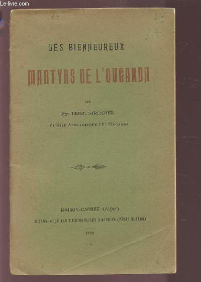 LES BIENHEUREUX MARTYRS DE L'OUGANDA.