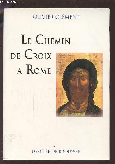 LE CHEMIN DE CROIX A ROME.