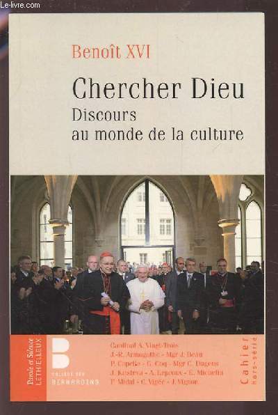 CHERCHER DIEU - DISCOURS AU MONDE DE LA CULTURE.