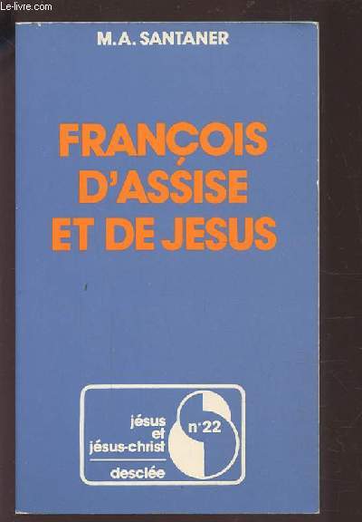 FRANCOIS D'ASSISE ET DE JESUS.