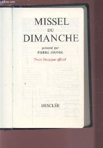 MISSEL DU DIMANCHE - TEXTE LITURGIQUE OFFICIEL.
