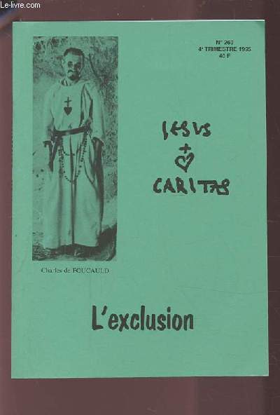 JESUS CARITAS - N260 : 4 TRIMESTRE 1995 : L'EXCLUSION.