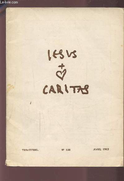 JESUS CARITAS - N138 : AVRIL 1965