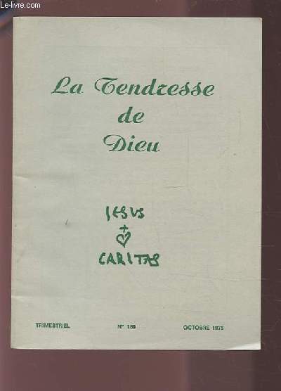 JESUS CARITAS - N180 : OCTOBRE 1975 : LA TENDRESSE DE DIEU.