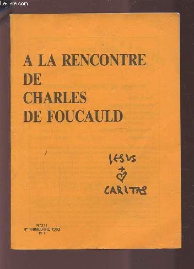 JESUS CARITAS - N211 : 3 TRIMESTRE : A LA RENCONTRE DE CHARLES DE FOUCAULD.
