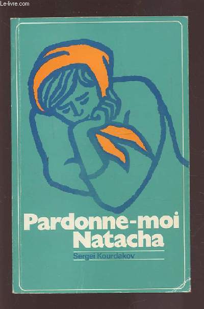 PARDONNE MOI NATACHA.