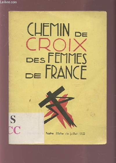CHEMIN DE CROIX DES FEMMES DE FRANCE.