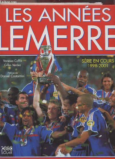 LES ANNEES LEMERRE - SERIE EN COURS 1998-2001.
