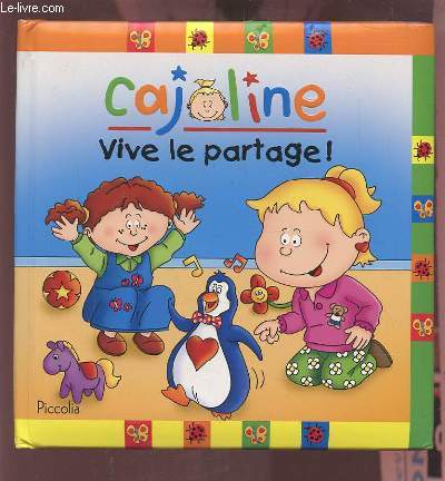 CAJOLINE - VIVE LE PARTAGE !.