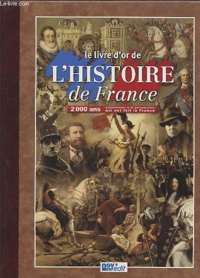 LE LIVRE D'OR DE L'HISTOIRE DE FRANCE.
