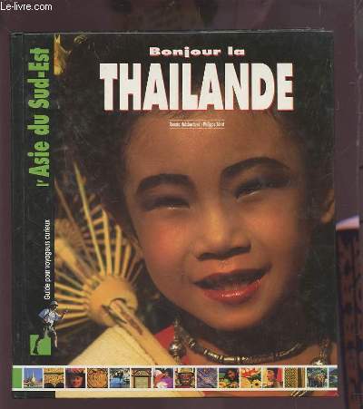 BONJOUR LA THAILANDE.