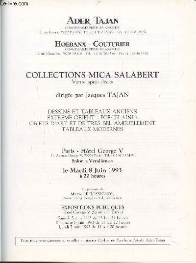 COLLECTION MICA SALABERT - HOTEL GEORGE V PARIS - MARDI 8 JUIN 1993 - DESSINS ET TABLEAUX ANCIENS EXTREME ORIENT / PORCELAINES / OBJETS D'ART ET DE TRES BEL AMEUBLEMENT / TABLEAUX MODERNES.