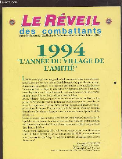 CALENDRIER - LE REVEIL DES COMBATTANTS - 1994 L'ANNEE DU VILLAGE DE L'AMITIE.