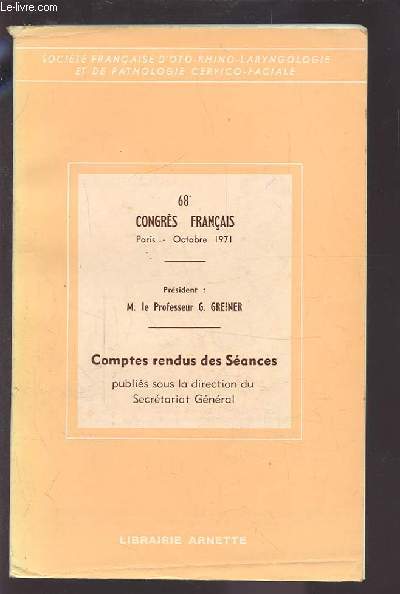 68 CONGRES FRANCAIS - OCTOBRE 1971 - COMPTES RENDUS DES SEANCES.