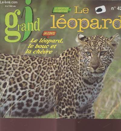 GRAND I N42 DU 10 JUIN 1996 : LE LEOPARD - LE LEOPARD, LE BOUC ET LA CHEVRE.