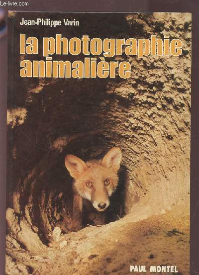 LA PHOTOGRAPHIE ANIMALIERE.
