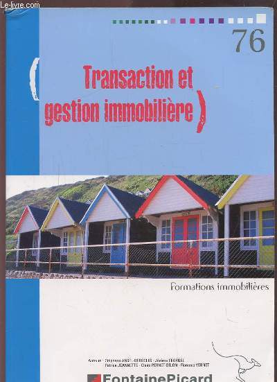 TRANSACTION ET GESTION IMMOBILIERE - FORMATIONS IMMOBILIERES.