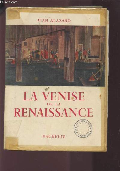 LA VENISE DE LA RENAISSANCE.