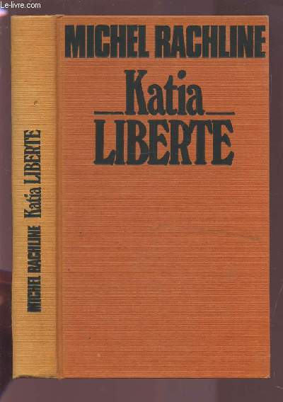 KATIA LIBERTE (LA RUSSIE).
