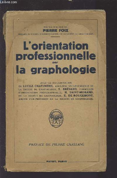 L'ORIENTATION PROFESSIONNELLE PAR LA GRAPHOLOGIE.