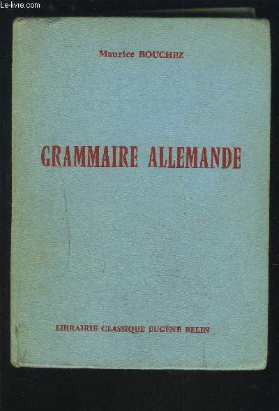GRAMMAIRE ALLEMANDE - NOUVELLE COMPOSITION EN CARACTERES LATINS.