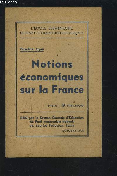 NOTIONS ECONOMIQUES SUR LA FRANCE - PREMIERE LECON.