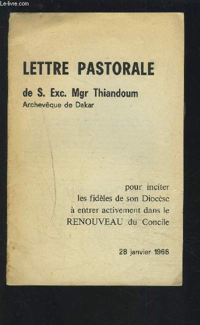 LETTRE PASTORALE - POUR INCITER LES FIDELES DE SON DIOCESE A ENTRER ACTIVEMENT DANS LE RENOUVEAU DU CONCILE - 28 JANVIER 1966.
