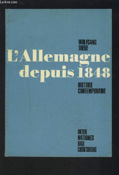 L'ALLEMAGNE DEPUIS 1848 - HISTOIRE CONTEMPORAINE.
