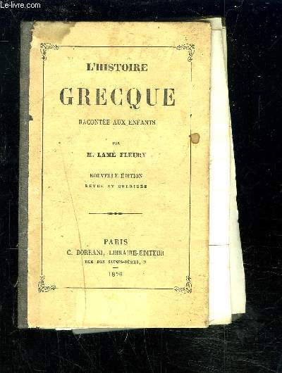 L'HISTOIRE GRECQUE - RACONTEE AUX ENFANTS.