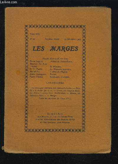 LES MARGES - TOME XVII - N68 - SEIZIEME ANNEE - 15 DEC. 1919 : PENSEES DIVERSES + LE MINISTRE + LA MAMALOI + L'ABUS DE L'ESPRIT + POESIES + REVELATION + CHRONIQUES...ETC.