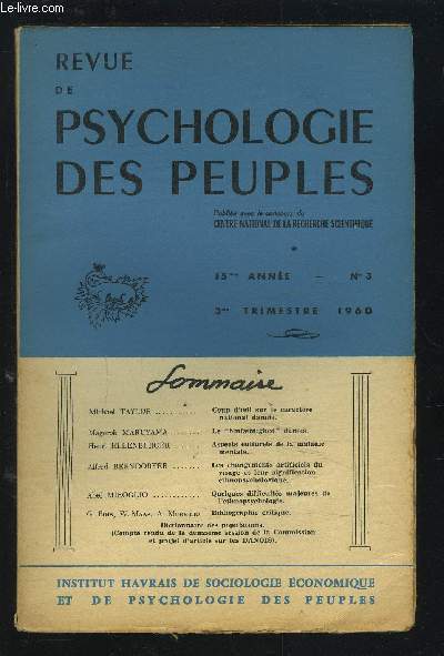 REVUE DE PSYCHOLOGIE DES PEUPLES - Tome XV - N3 / 15 ANNEE 3 TRIMESTRE : Coup d'oeil sur le caractre national danois + Le 