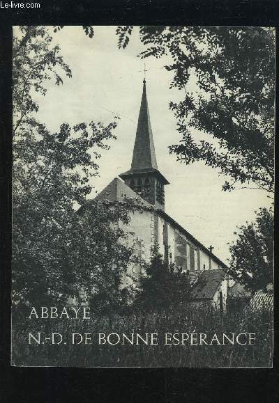ABBAYE N.-D. DE BONNE ESPERANCE.