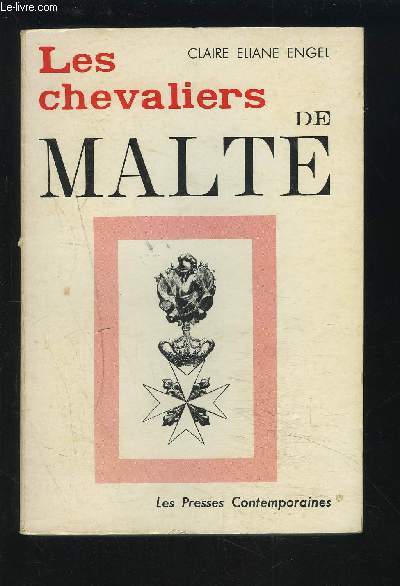 LES CHEVALIERS DE MALTE.