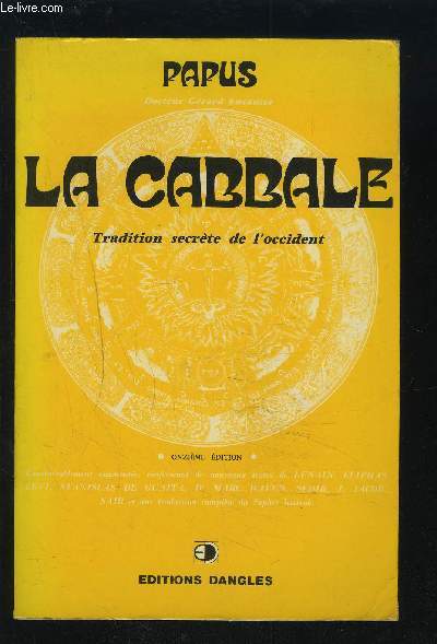 LA CABBALE - TRADITION SECRETE DE L'OCCIDENT.