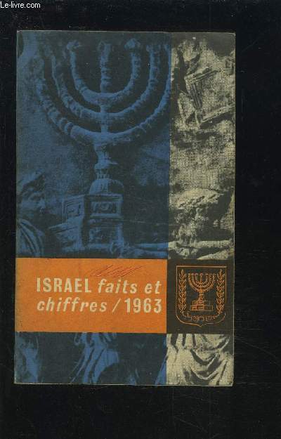 ISRAEL FAITS ET CHIFFRES 1963.