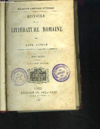 HISTOIRE DE LA LITTERATURE ROMAINE / Tome 2 / 4e dition