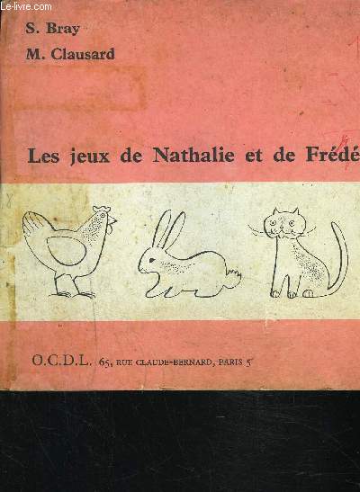 LES JEUX DE NATHALIE ET DE FREDERIX - INCOMPLET