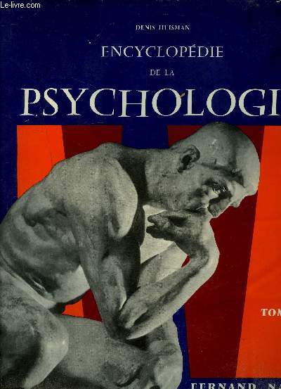 ENCYCLOPEDIE DE LA PSYCHOLOGIE - TOME 1