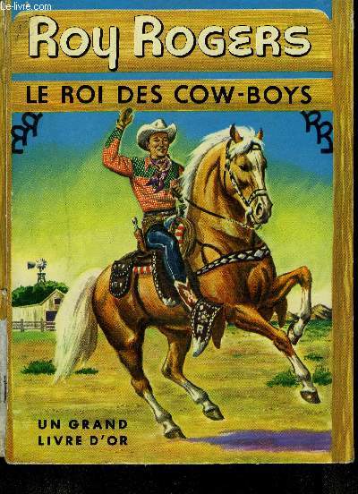 LE ROI DES COW-BOYS