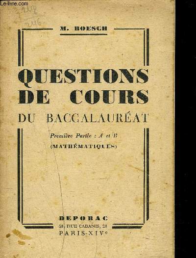QUESTIONS DE COURS DU BACCALAUREAT - Premire partie : A et B ( mathmatiques)