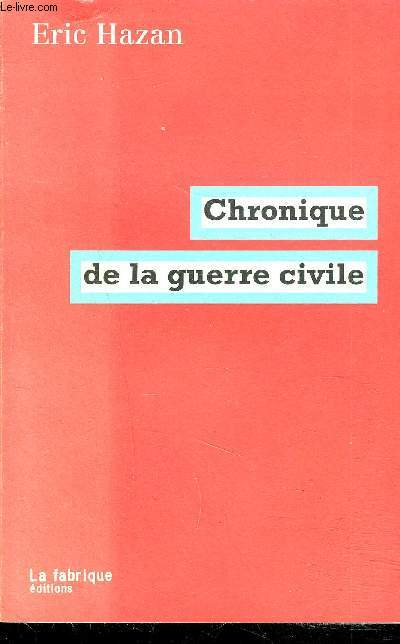 CHRONIQUE DE LA GUERRE CIVILE.