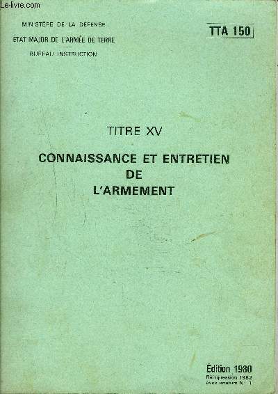 CONNAISSANCE ET ENTRETIEN DE L'ARMEMENT - TTA 150.