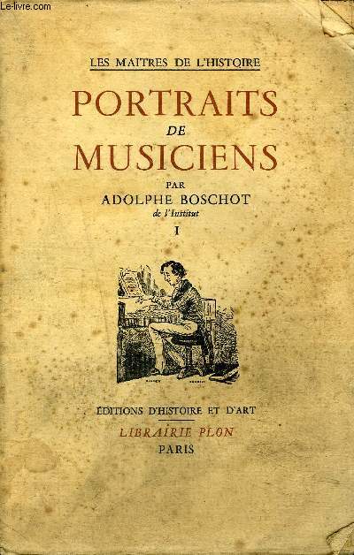 PORTRAITS DE MUSICIENS - TOME 1.