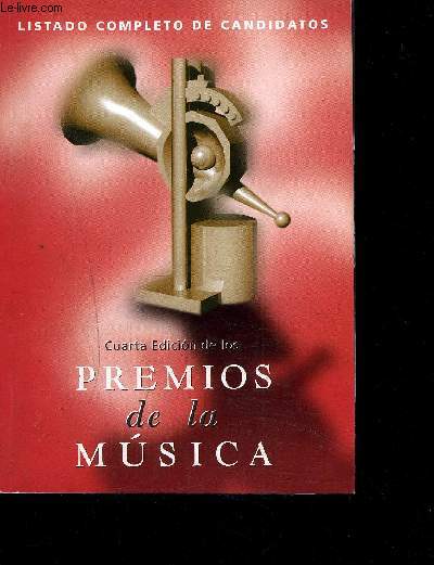 CUARTA EDICION DE LOS PREMIOS DE LA MUSICA